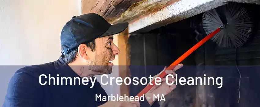  Chimney Creosote Cleaning Marblehead - MA