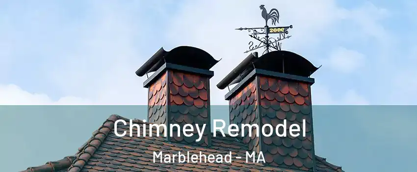  Chimney Remodel Marblehead - MA
