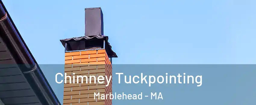  Chimney Tuckpointing Marblehead - MA