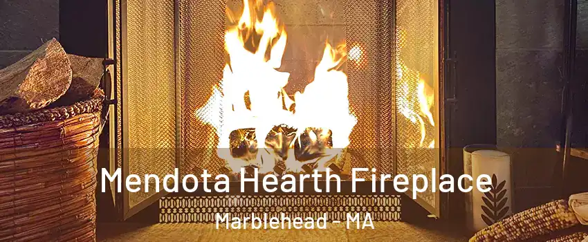  Mendota Hearth Fireplace Marblehead - MA