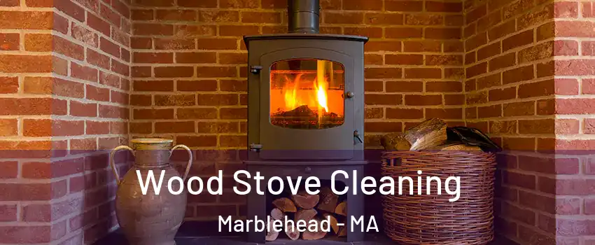  Wood Stove Cleaning Marblehead - MA